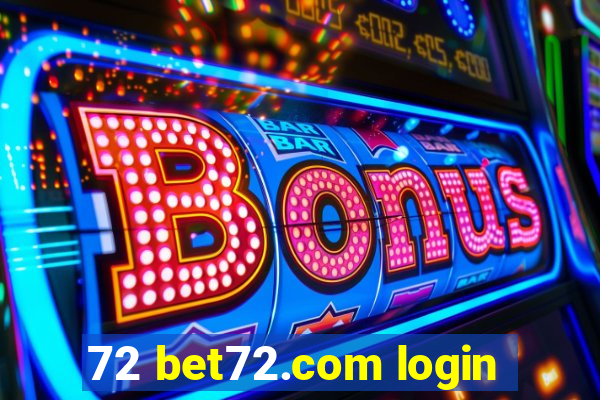 72 bet72.com login